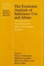 Cover: Economic Analysis of Substance Use and Abuse - University of Chicago Press