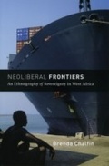 Cover: Neoliberal Frontiers - University of Chicago Press