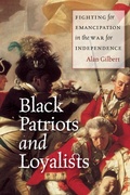 Cover: Black Patriots and Loyalists - University of Chicago Press
