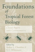 Cover: Foundations of Tropical Forest Biology - University of Chicago Press
