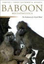 Cover: Baboon Metaphysics - University of Chicago Press