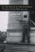 Cover: In the House of the Hangman - University of Chicago Press