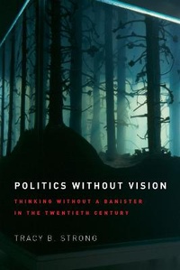 Enlarge image Cover: Politics without Vision - University of Chicago Press