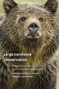Enlarge image Cover: Large Carnivore Conservation - University of Chicago Press