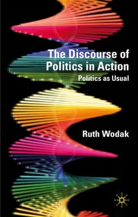 Enlarge image Cover: The Discourse of Politics in Action - Palgrave Macmillan