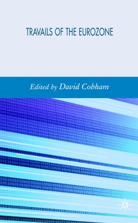Enlarge image Cover: Travails of the Eurozone - Palgrave Macmillan