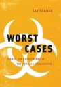 Cover: Worst Cases - University of Chicago Press