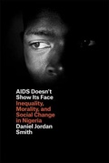 Cover: AIDS Doesn't Show Its Face - University of Chicago Press