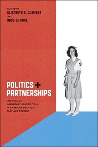 Enlarge image Cover: Politics and Partnerships - University of Chicago Press