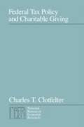 Cover: Federal Tax Policy and Charitable Giving - University of Chicago Press