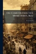 Cover: Die Constitution Der Menschheit, 1822 - Nabu Press