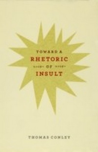 Abbildung von: Toward a Rhetoric of Insult - University of Chicago Press