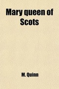 Cover: Mary Queen of Scots - General Books