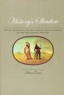 Cover: History's Shadow - University of Chicago Press