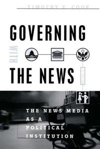 Enlarge image Cover: Governing With the News, Second Edition - University of Chicago Press