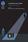 Cover: Controlling Crime - University of Chicago Press
