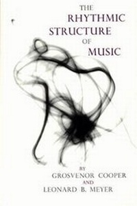 Enlarge image Cover: The Rhythmic Structure of Music - University of Chicago Press