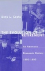 Cover: The Evolution of Retirement - University of Chicago Press