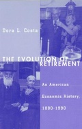 Cover: The Evolution of Retirement - University of Chicago Press