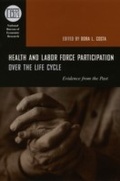 Cover: Health and Labor Force Participation over the Life Cycle - University of Chicago Press