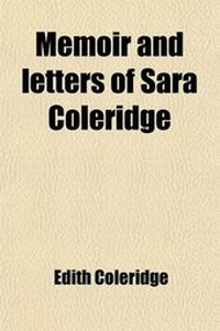 Enlarge image Cover: Memoir and Letters of Sara Coleridge - Rarebooksclub.com