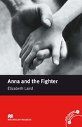 Cover: Macmillan Readers Anna and the Fighter Beginner Without CD - Macmillan Education