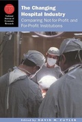 Cover: The Changing Hospital Industry - University of Chicago Press