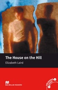 Cover: Macmillan Readers House on the Hill The Beginner Without CD - Macmillan Education