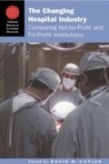 Cover: Changing Hospital Industry - University of Chicago Press