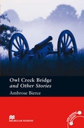 Cover: Macmillan Readers Owl Creek Bridge and Other Stories Pre Intermediate Without CD Reader - Macmillan Education