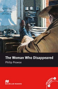 Enlarge image Cover: Macmillan Readers Woman Who Disappeared The Intermediate Reader Without CD - Macmillan Education