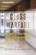 Cover: Class Warfare - University of Chicago Press