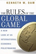 Cover: The Rules of the Global Game - University of Chicago Press