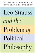 Cover: Leo Strauss and the Problem of Political Philosophy - University of Chicago Press