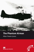Cover: Macmillan Readers Phantom Airman, The Elementary without CD - Macmillan Education