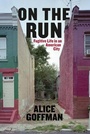 Cover: On the Run - University of Chicago Press