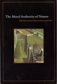 Enlarge image Cover: The Moral Authority of Nature - University of Chicago Press