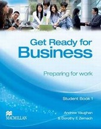 Abbildung von: Get Ready for Business 1 Student's Book - Macmillan Education