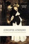 Cover: Uncivil Unions - University of Chicago Press