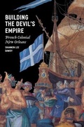 Cover: Building the Devil's Empire - University of Chicago Press