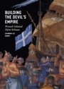 Cover: Building the Devil's Empire - University of Chicago Press