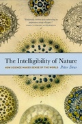 Cover: The Intelligibility of Nature - University of Chicago Press