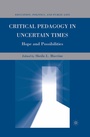 Cover: Critical Pedagogy in Uncertain Times - Palgrave MacMillan