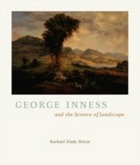 Enlarge image Cover: George Inness and the Science of Landscape - University of Chicago Press