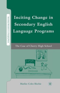 Enlarge image Cover: Inciting Change in Secondary English Language Programs - Palgrave MacMillan