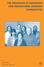 Cover: The Handbook of Leadership and Professional Learning Communities - Palgrave MacMillan