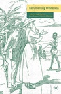 Cover: Re-Orienting Whiteness - Palgrave MacMillan