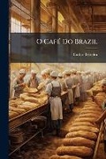 Cover: O Cafe Do Brazil - Nabu Press