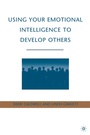 Cover: Using Your Emotional Intelligence to Develop Others - Palgrave MacMillan