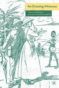 Enlarge image Cover: Re-Orienting Whiteness - Palgrave MacMillan